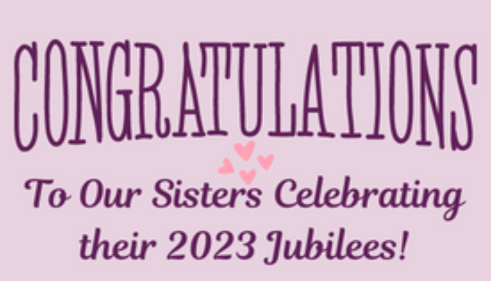32 Sisters Will Celebrate Their 60th, 70th, 75th, 80th, & 85th Jubilees